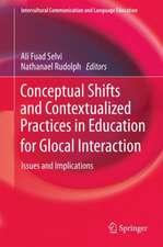 Conceptual Shifts and Contextualized Practices in Education for Glocal Interaction