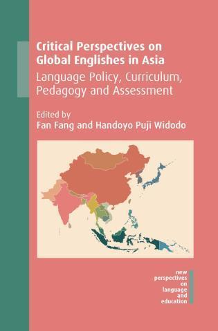 Critical Perspectives on Global Englishes in Asia